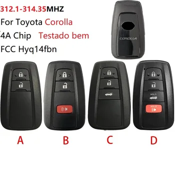 CN007266 312.1-314.35 MHZ Hyq14fbn Toyota Corolla Remote 2/3/4 Nuppu Smart Key 4A Kiip 8990H-12010 8990H-02030 Testitud