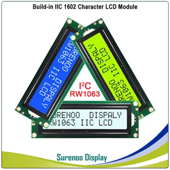 Ehitama-IIC RW1063 IC Chip 162 16X2 1602 I2C Iseloomu LCD Moodul Ekraan Paneel LCM STN FSTN Valge LED Taustvalgustus